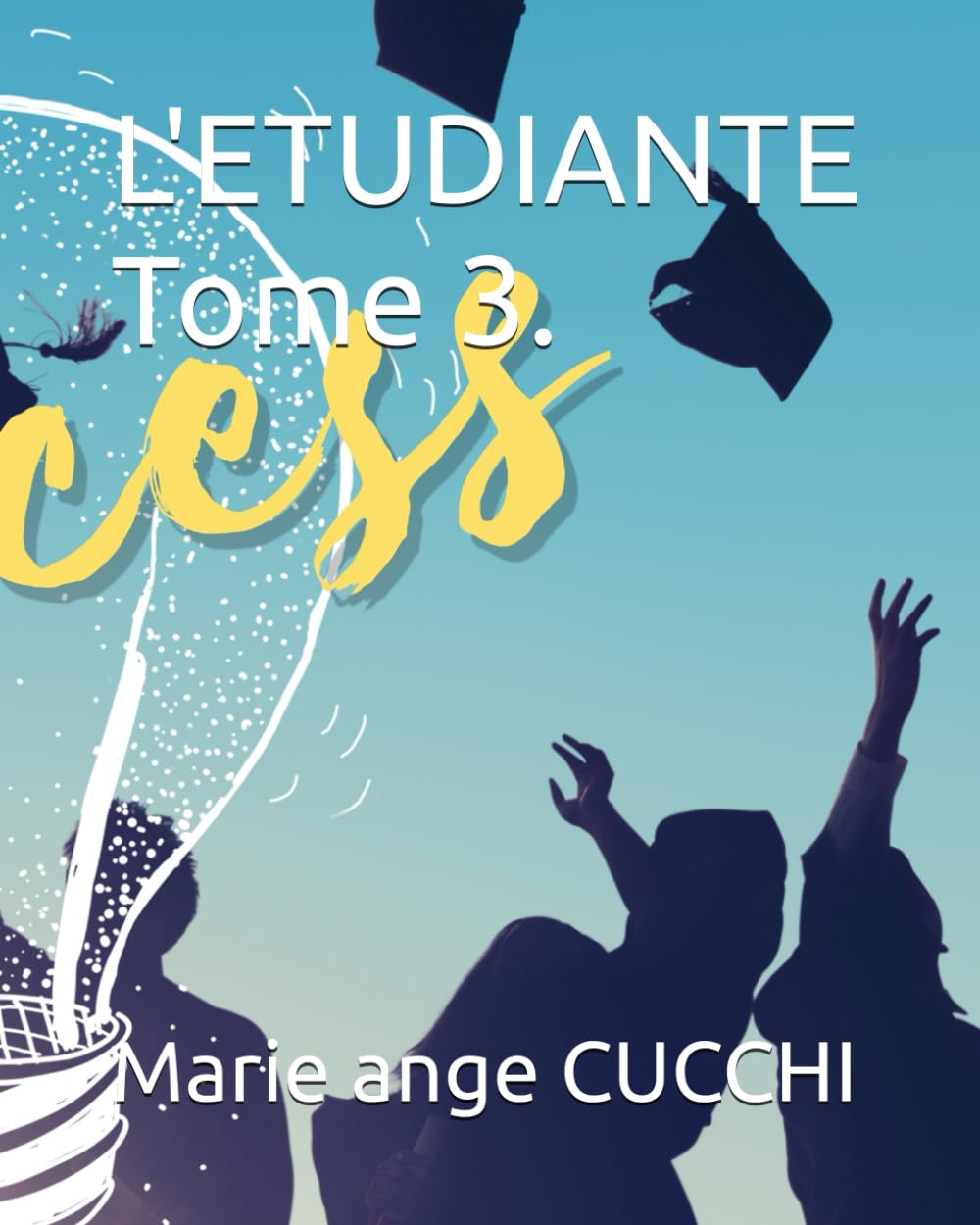 Couverture du tome 3 de la saga L'étudiante